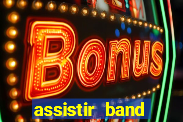 assistir band sports gratis